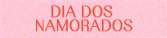 Dia dos Namorados