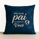 Almofada Melhor Pai Do Mundo