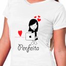 Camiseta Feminina "Perfeita" GG