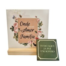 Kit Família Onde Tem Amor Tem Família