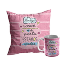 Kit Presente Almofada e Caneca Amigas Longe e Perto