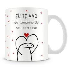 Caneca Flork Te Amo do Tamanho do Seu Estresse