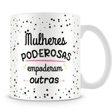 Caneca Mulheres Poderosas