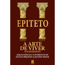 A Arte de Viver - Epiteto