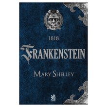Frankenstein - Mary Shelley