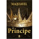 O Príncipe - Nicolau Maquiavel