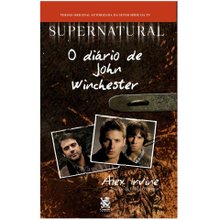 Supernatural: O Diário de John Winchester