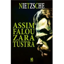Assim Falou Zaratustra - Nietzsche