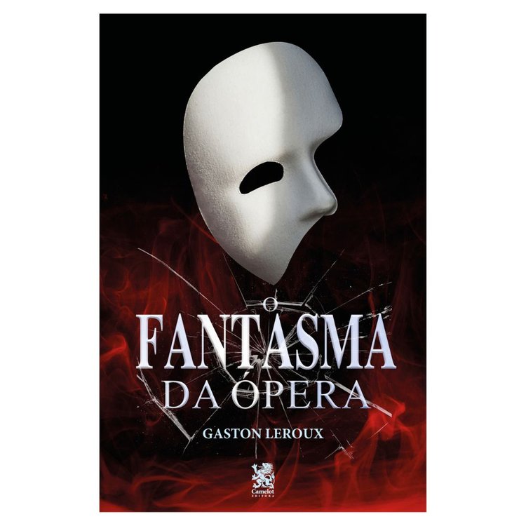 O Fantasma da Ópera - Gaston Leroux