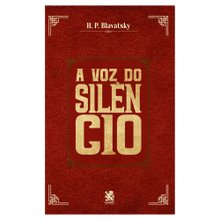 A Voz do Silêncio - Edição Bilíngue - H.P Blavatsky