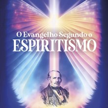 O Evangelho Segundo o Espiritismo - Allan Kardec