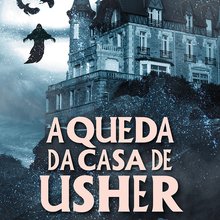 A Queda da Casa Usher e Outros Contos