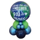Balão de Mesa Melhor Pai do Mundo Dia dos Pais